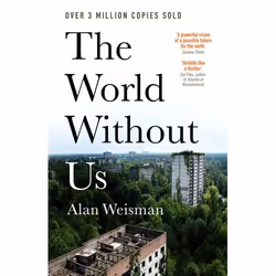 ISBN The World Without Us, English, Paperback, 448 pages