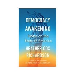 ISBN Democracy Awakening: Notes on the State of America book History English 304 pages