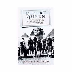 ISBN Desert Queen: Extraordinary Life of Gertrude Bell, Adventurer, Adviser to Kings, Ally, Politics, English, 464 pages