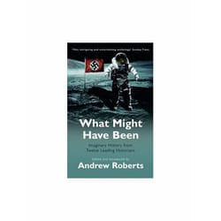 ISBN What Might Have Been : Imaginary History from Twelve Leading Historians