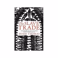 ISBN Slave Trade: History of the Atlantic Slave Trade, 1440-1870, Politics, English, Paperback, 925 pages