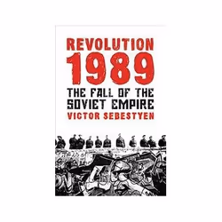 ISBN Revolution 1989: The Fall of the Soviet Empire, Politics, English, 480 pages