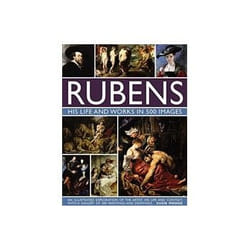 ISBN Rubens: His Life and Works in 500 Images book Art & design English Hardcover 256 pages