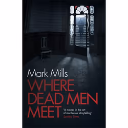 Hachette UK Where Dead Men Meet, English, Paperback, 448 pages