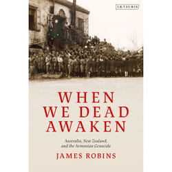 ISBN When We Dead Awaken: Australia, New Zealand, and the Armenian Genocide book English Paperback 280 pages