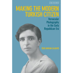 ISBN Making the Modern Turkish Citizen book English Paperback 248 pages