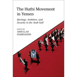 ISBN The Huthi Movement in Yemen book English Paperback 312 pages