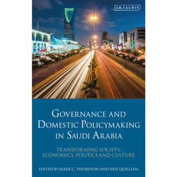 ISBN Governance and Domestic Policy-Making in Saudi Arabia book English Paperback 328 pages