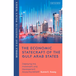ISBN The Economic Statecraft of the Gulf Arab States, English, Paperback, 192 pages