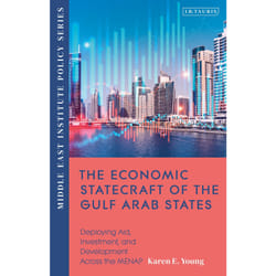 ISBN The Economic Statecraft of the Gulf Arab States book English Paperback 192 pages