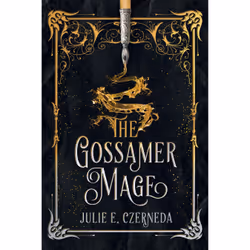ISBN The Gossamer Mage, English, Paperback, 416 pages