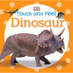 ISBN Touch and Feel: Dinosaurs, English, Hardcover, 12 pages