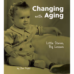 ISBN Changing with Aging, Biography, English, Hardcover, 224 pages