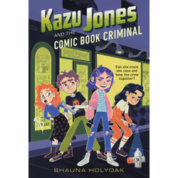 ISBN Kazu Jones and the Comic Book Criminal, Children's, English, Paperback, 320 pages