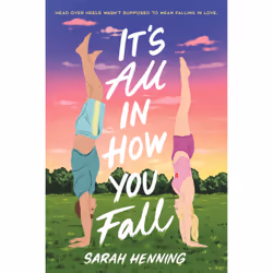 ISBN It's All in How You Fall, Romance, English, Paperback, 320 pages