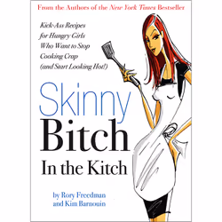 ISBN Skinny Bitch in the Kitch, Health, mind & body, English, Paperback, 192 pages