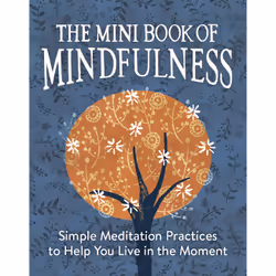 ISBN The Mini Book of Mindfulness, Health, mind & body, English, Hardcover, 160 pages