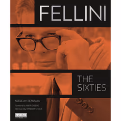 ISBN Fellini: The Sixties, Art & design, English, Hardcover, 304 pages