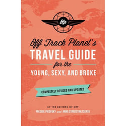 ISBN Off Track Planet's Travel Guide for the Young, Sexy, and Broke: Completely Revised and Updated book English Paperback 248 pages
