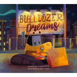ISBN Bulldozer Dreams, Children's, English, Hardcover, 32 pages