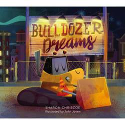ISBN Bulldozer Dreams book Children's English Hardcover 32 pages