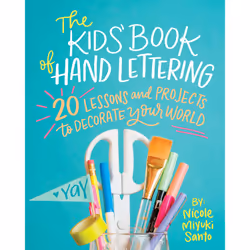 ISBN The Kids' Book of Hand Lettering, Children's, English, Paperback, 192 pages
