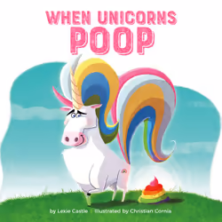 ISBN When Unicorns Poop, Children's, English, Hardcover, 32 pages