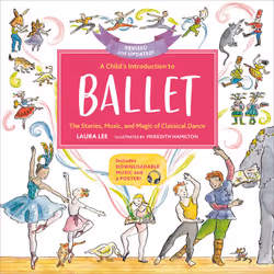 ISBN A Child's Introduction to Ballet (Revised and Updated), Children's, English, Hardcover, 96 pages