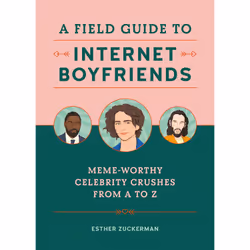 ISBN A Field Guide to Internet Boyfriends, Humor, English, Hardcover, 200 pages
