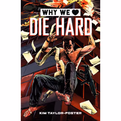 ISBN Why We Love Die Hard, Art & design, English, Hardcover, 144 pages