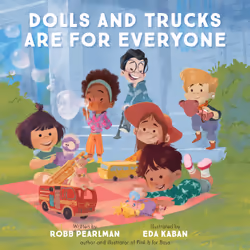ISBN Dolls and Trucks Are for Everyone, Children's, English, 24 pages