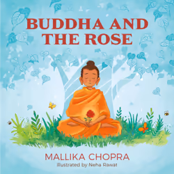 ISBN Buddha and the Rose, Children's, English, Hardcover, 32 pages