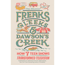 ISBN Freaks, Gleeks, and Dawson's Creek book Art & design English Hardcover 240 pages