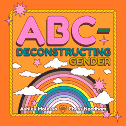 ISBN ABC-Deconstructing Gender, Fiction, English, Hardcover, 32 pages