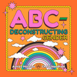 ISBN ABC-Deconstructing Gender book Fiction English Hardcover 32 pages