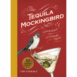 ISBN Tequila Mockingbird (10th Anniversary Expanded Edition), Cooking, English, Hardcover, 168 pages
