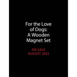 ISBN For the Love of Dogs: A Wooden Magnet Set book Educational English Paperback 48 pages