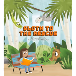 ISBN Sloth to the Rescue, Children's, English, Hardcover, 32 pages