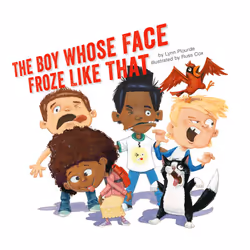ISBN The Boy Whose Face Froze Like That, Children's, English, Hardcover, 32 pages