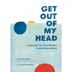 ISBN Get Out of My Head, Health, mind & body, English, Hardcover, 112 pages