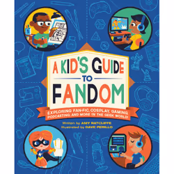 ISBN A Kid's Guide to Fandom, English, Paperback, 144 pages