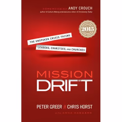 ISBN Mission Drift (The Unspoken Crisis Facing Leaders, Charities, and Churches), English, Paperback, 224 pages