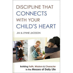 ISBN Discipline That Connects With Your Child's Heart (Building Faith, Wisdom, and Character in the Messes of Daily Life) book English Paperback 320 pages
