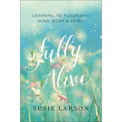 ISBN Fully Alive (Learning to Flourish—Mind, Body & Spirit) book English Paperback 240 pages