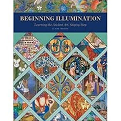 ISBN Beginning Illumination : Learning the Ancient Art, Step by Step book Art & design English Hardcover 80 pages
