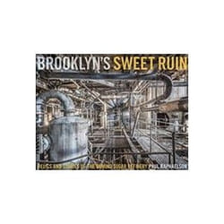 ISBN Brooklyn's Sweet Ruin : Relics and Stories of the Domino Sugar Refinery book Photography English Hardcover 128 pages