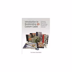 ISBN Introduction to Bookbinding & Custom Cases : A Project Approach for Learning Traditional Methods, English, Hardcover, 20 ...