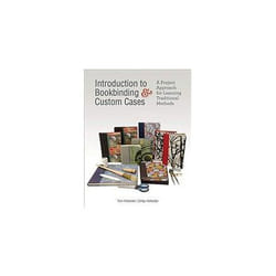 ISBN Introduction to Bookbinding & Custom Cases : A Project Approach for Learning Traditional Methods