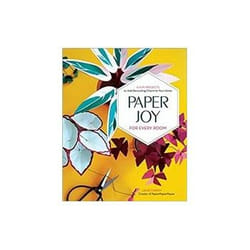 ISBN Paper Joy for Every Room: 15 Fun Projects to Add Decorating Charm to Your Home book Craft & hobbies English 144 pages