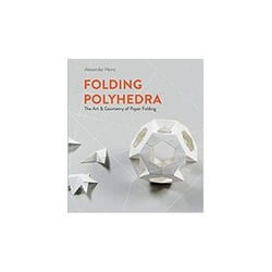 ISBN Folding Polyhedra: The Art and Geometry of Paper Folding book Craft & hobbies English 192 pages
